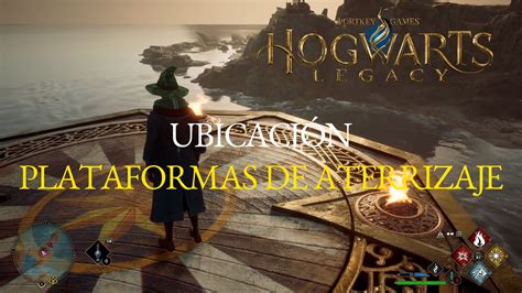 plataformas de aterrizaje hogwarts legacy|Como encontrar todas as plataformas de pouso em。